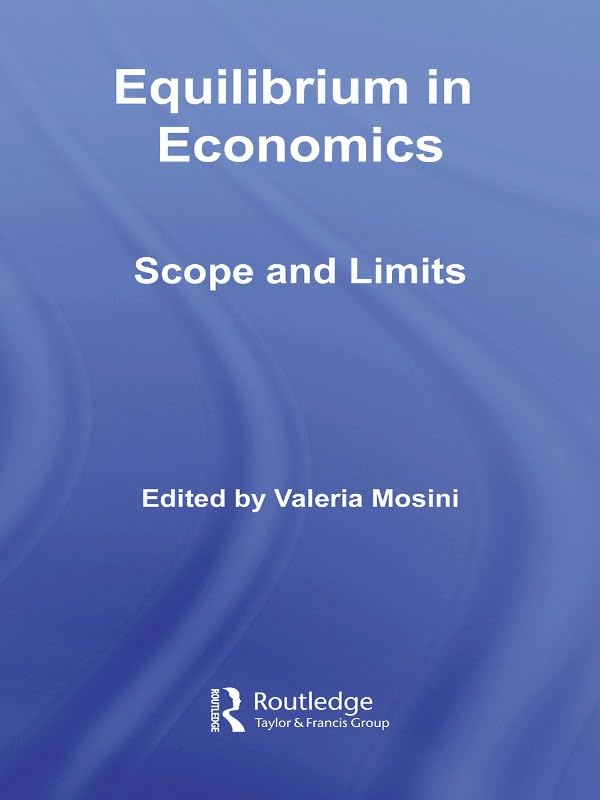 Equilibrium in Economics: Scope and Limits (Routledge Frontiers of Political Economy) (English Edition) baixar livro de graça