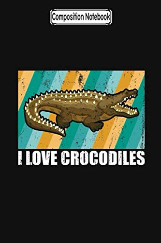 capítulo por capítulo baixar Composition Notebook: Crocodile love animals Journal Notebook Blank Lined Ruled 6x9 100 Pages