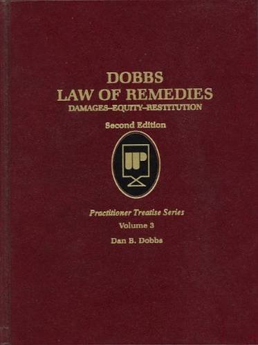 Dobbs Law of Remedies: Damages-Equity-Restitution
