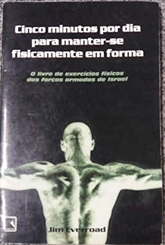 5 Minutos Por Dia Para Manter A Forma