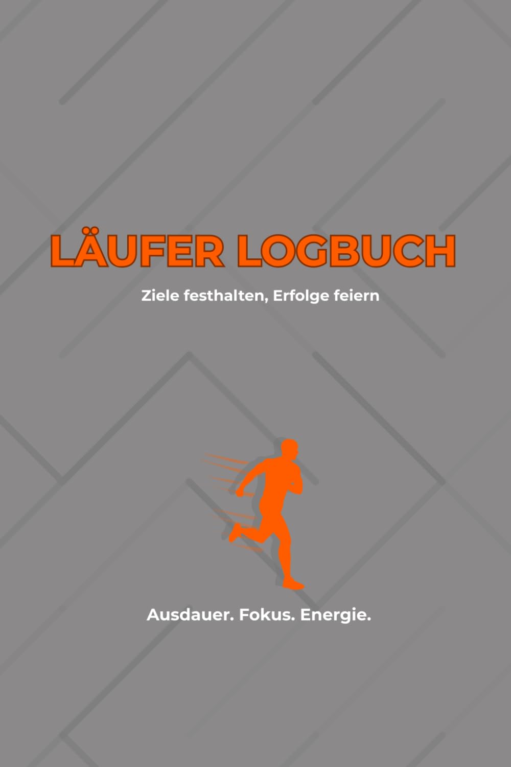 ler totalmente Running Logbuch für Männer – Dein Trainingsjournal für mehr Fokus, Fortschritt & Ausdauer: Tracke deine Läufe, Motivation, Fitness & Pace – mit... & Wiedereinsteieger (German Edition)
