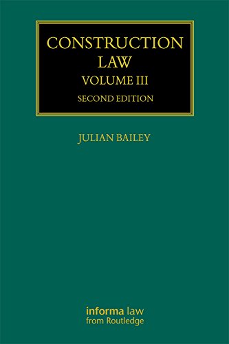 Construction Law: Volume III (Construction Practice Series) (English Edition) baixar livro de graça