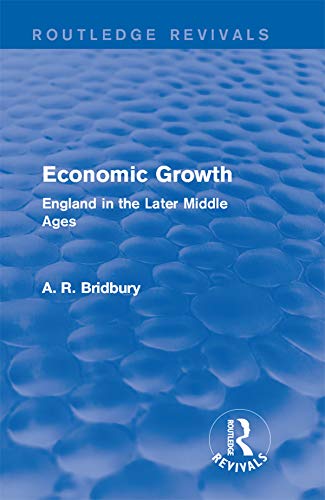 ler totalmente Economic Growth (Routledge Revivals): England in the Later Middle Ages (English Edition)