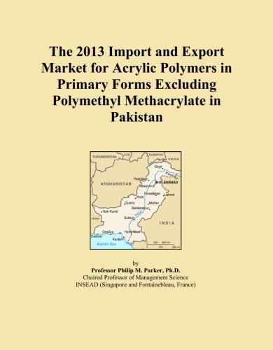 capítulo por capítulo baixar The 2013 Import and Export Market for Acrylic Polymers in Primary Forms Excluding Polymethyl Methacrylate in Pakistan