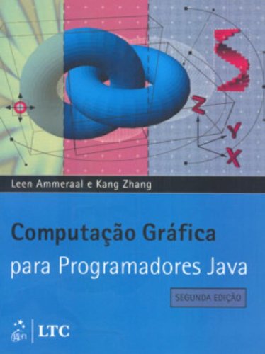 ler totalmente Computação Gráfica Para Programadores Java