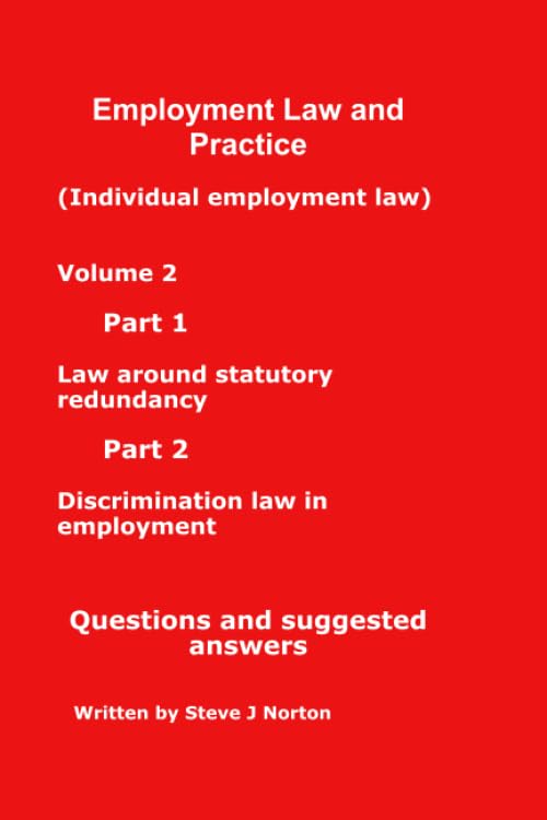 Employment Law and Practice: Part 1 Law around statutory redundancy Part 2 Discrimination law in employment (Employment Law and Practice guides, Band 2) baixar livro de graça