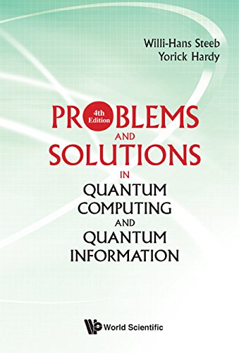 Problems And Solutions In Quantum Computing And Quantum Information (4th Edition) (Quantum Mechanics and Quantum) (English Edition) baixar livro de graça