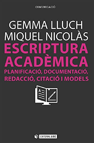 capítulo por capítulo baixar Escriptura acadèmica. Planificació, documentació, redacció, citació i models (Manuals Book 239) (Catalan Edition)