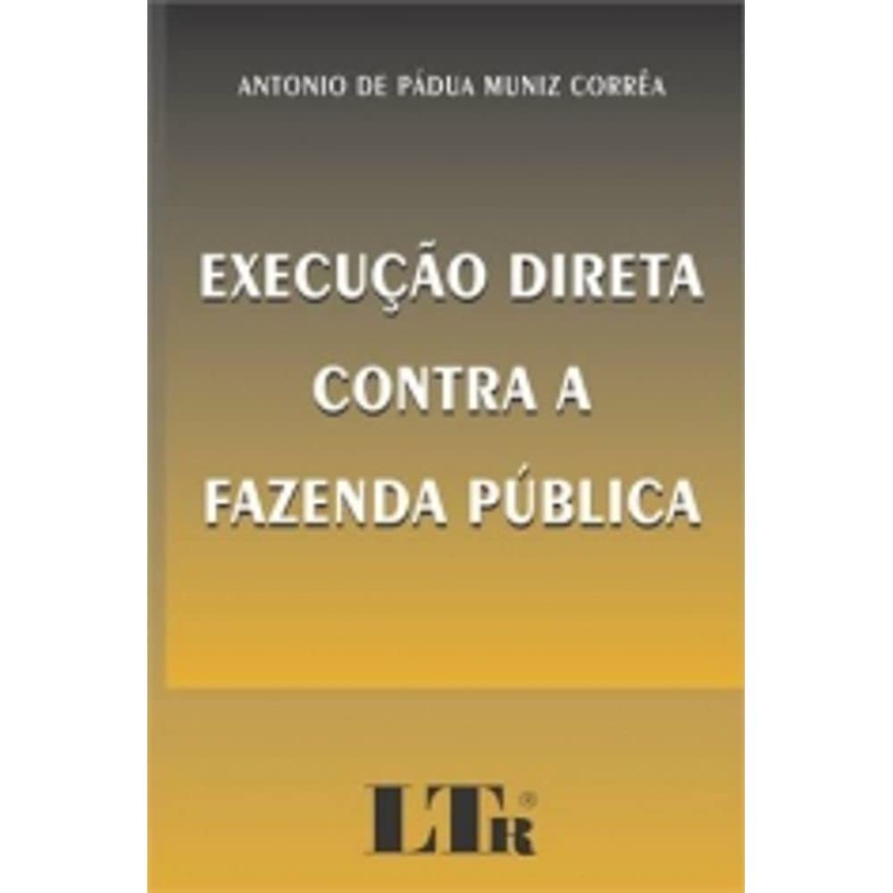 Execução Direta Contra A Fazenda Publica baixar o livro de graça
