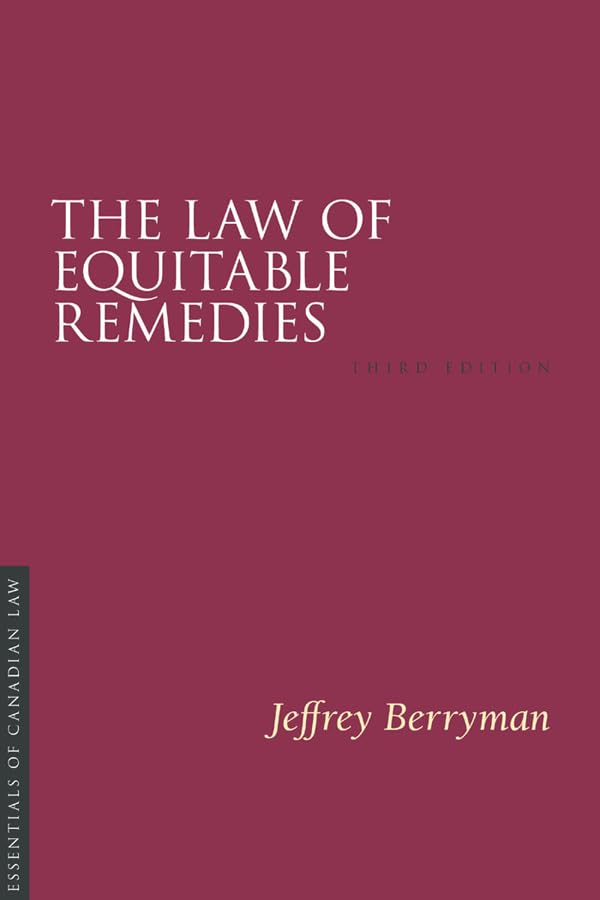 The Law of Equitable Remedies, Third Edition (Essentials of Canadian Law) (English Edition) baixar livro de graça