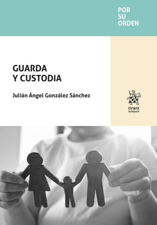 Guarda y custodia: 1 baixar o livro de graça