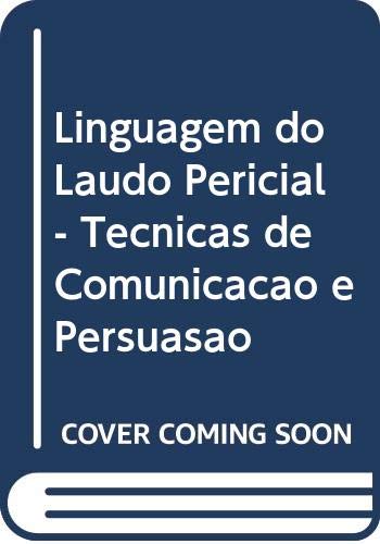 capítulo por capítulo baixar Linguagem do Laudo Pericial - Técnicas de Comunicação e Persuasão
