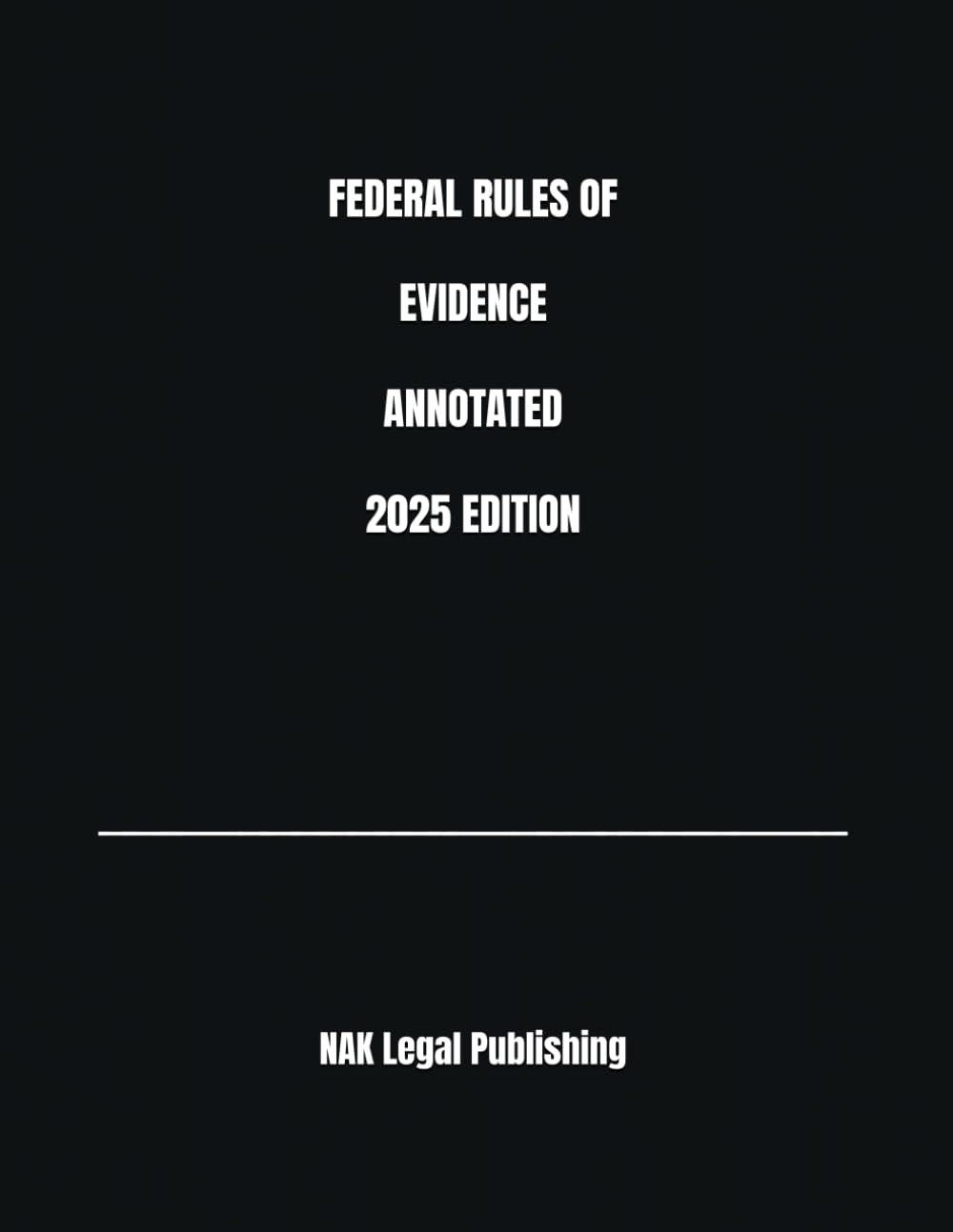 FEDERAL RULES OF EVIDENCE ANNOTATED 2025 EDITION baixar livro de graça