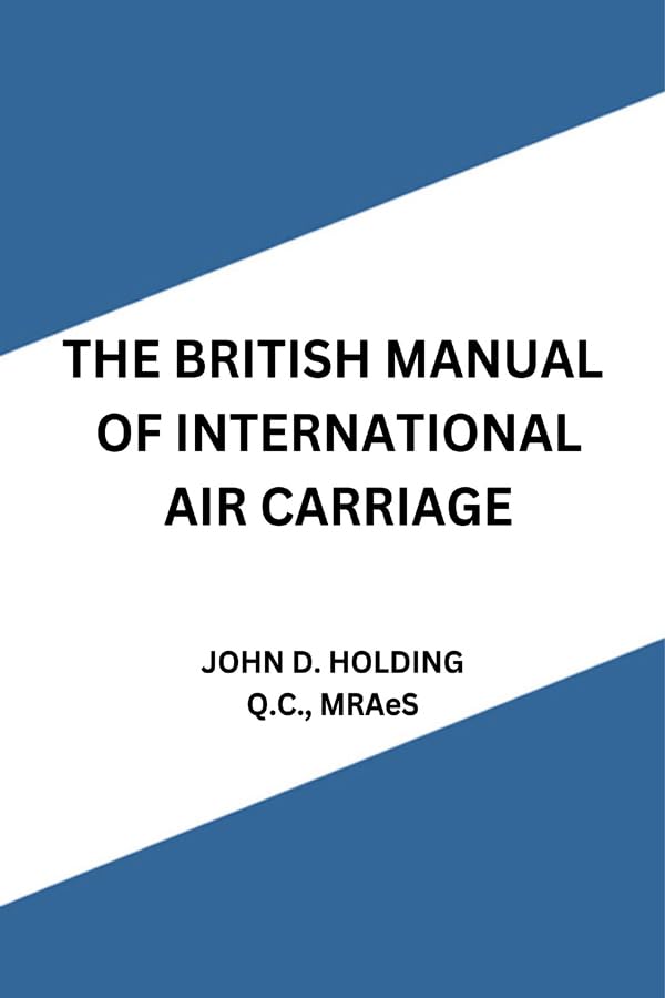 ler totalmente British Manual of International Air Carriage (English Edition)