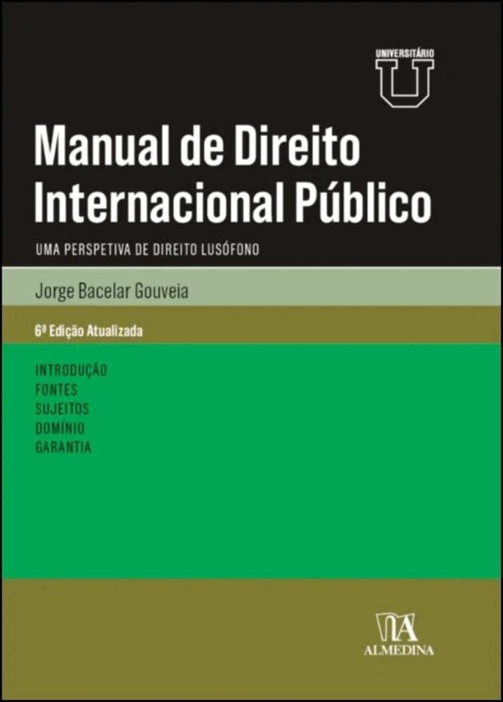 Manual de Direito Internacional Público: uma Perspetiva de Direito Lusófono baixar livro de graça