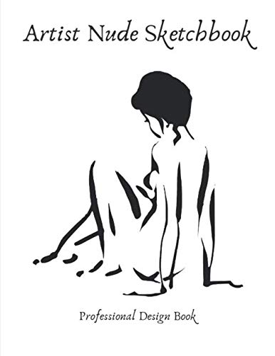 Artist Nude Sketchbook: high quality blank white paper basic sketching book baixar o livro de graça