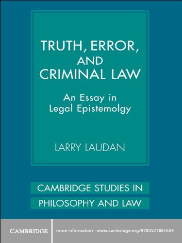 Truth, Error, and Criminal Law: An Essay in Legal Epistemology (Cambridge Studies in Philosophy and Law) (English Edition) baixar o livro de graça