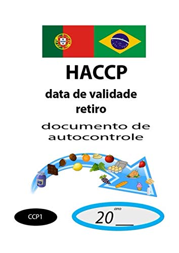 Documentos de autocontrole: Autocontrole data de validade - retiro (HACCP Brasil) (Portuguese Edition) baixar livro de graça