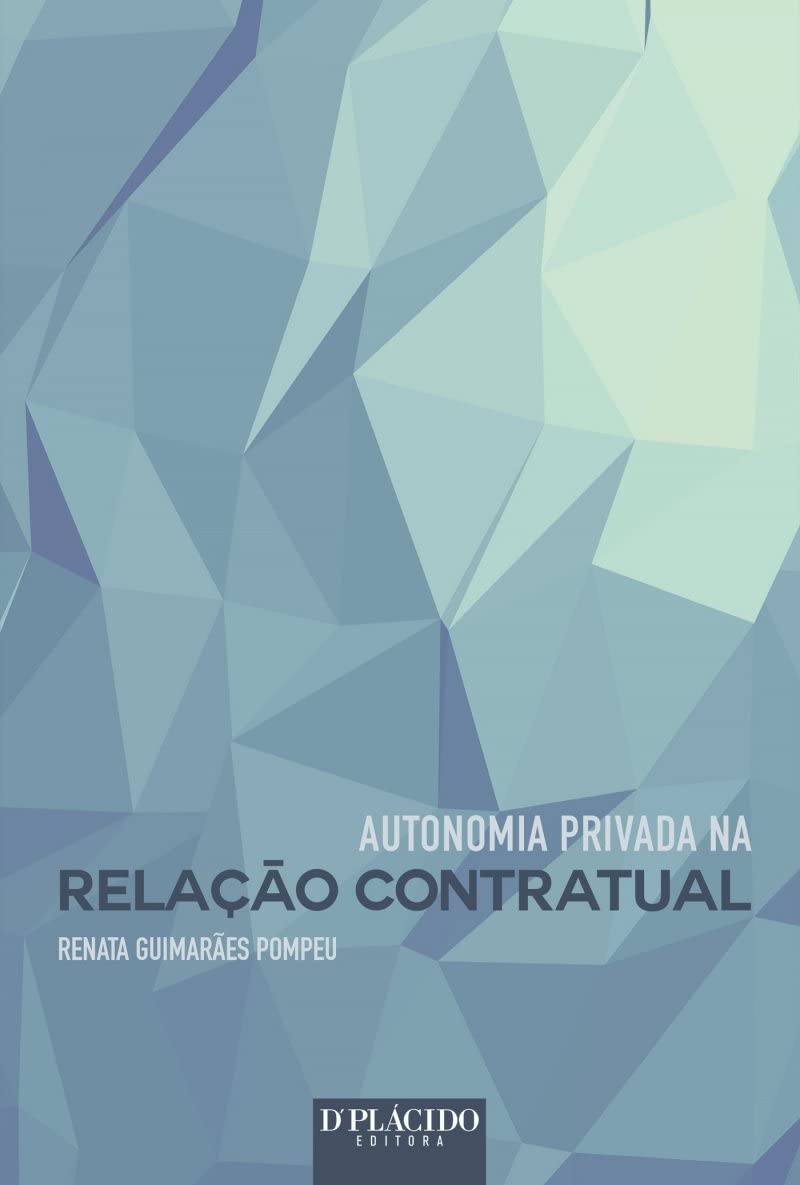 Autonomia Privada na Relação Contratual