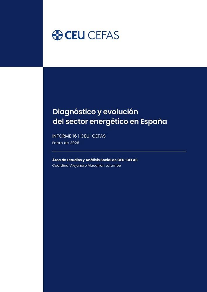 Diagnóstico y evolución del sector energético en España. Informe 16 - CEU-CEFAS. Enero de 2026 baixar livro de graça