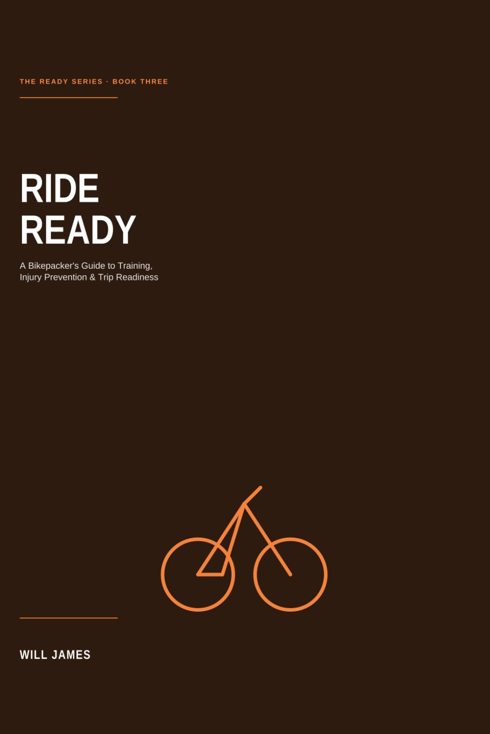 ler totalmente Ride Ready: A Bikepacker's Guide To Training, Injury Prevention And Multi-Day Trip Readiness