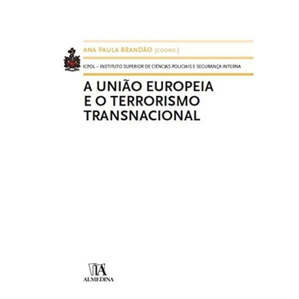 capítulo por capítulo baixar A União Europeia e o Terrorismo Transnacional