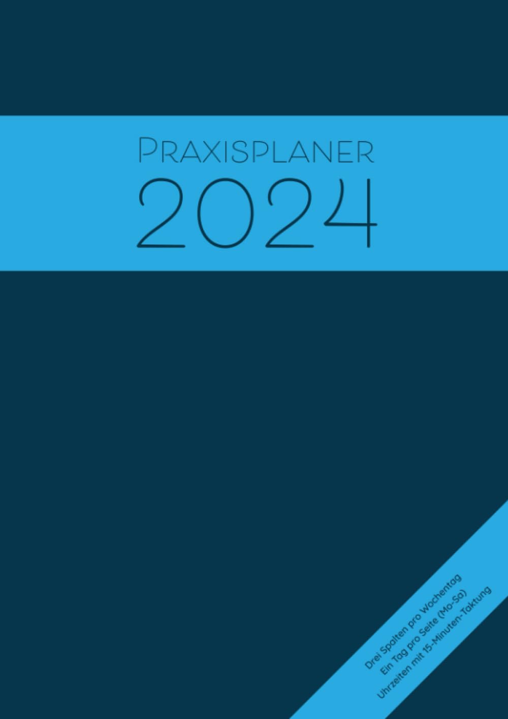 capítulo por capítulo baixar Praxisplaner 2024: Großer Terminplaner 2024 mit 3 Spalten pro Tag für 3 Personen, Datum, Uhrzeit mit 15 Minuten Takt, 1 Tag pro Seite (German Edition)