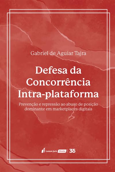ler totalmente Defesa da Concorrência Intra-Plataforma - 2024
