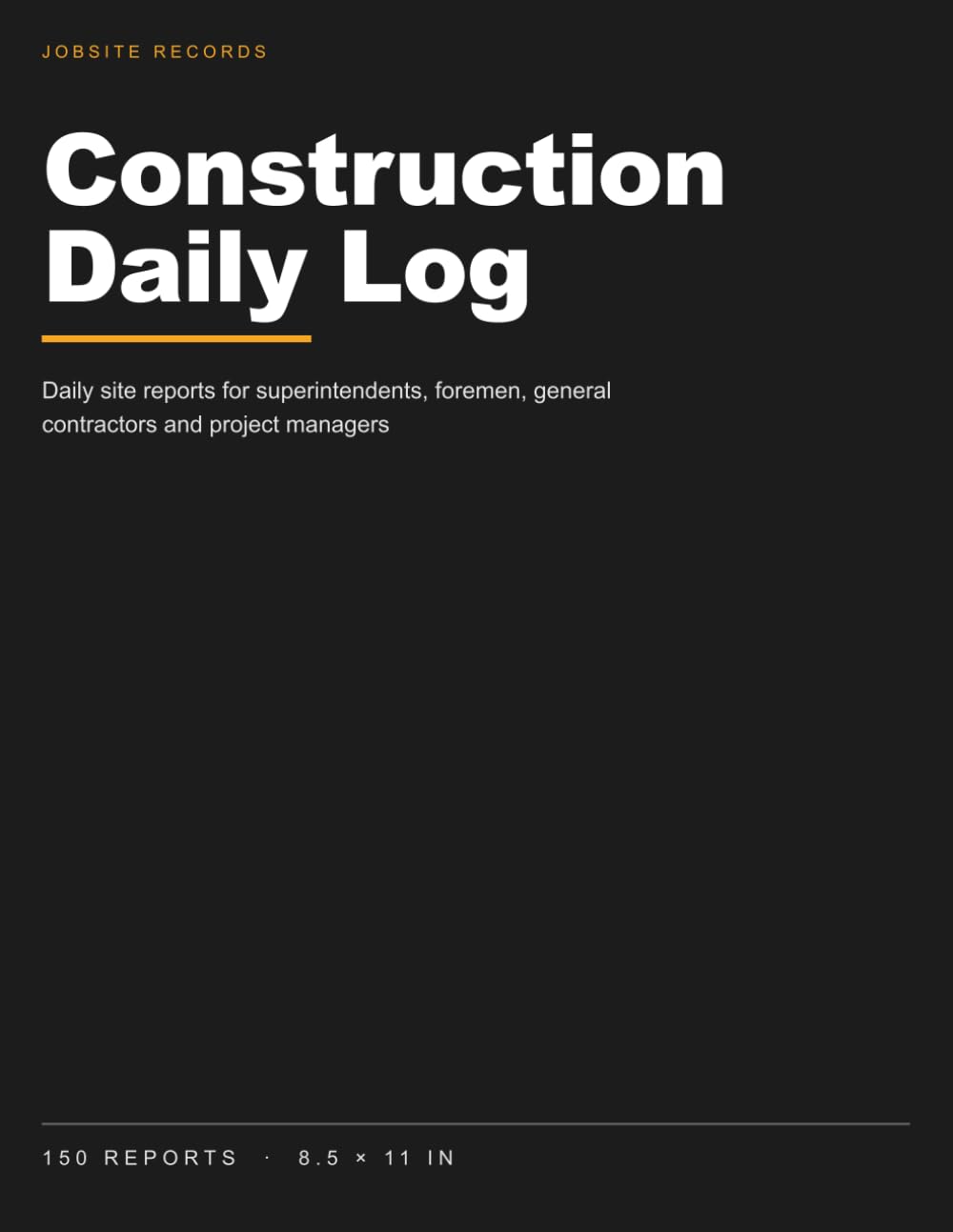 capítulo por capítulo baixar Construction Daily Log: 150 daily site reports for superintendents, foremen and general contractors