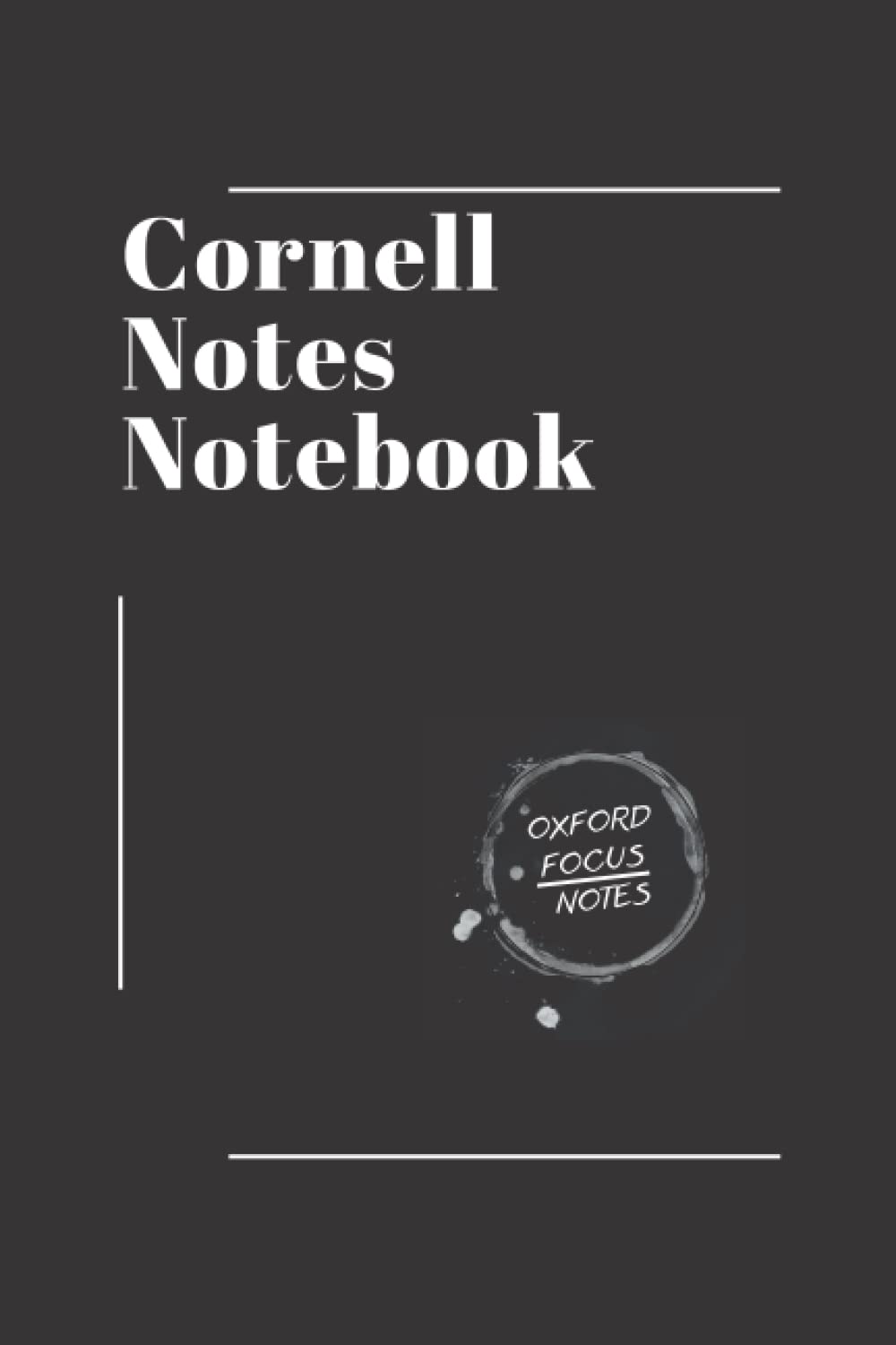 Cornell Notes Notebook Oxford Focus Notes: Cornell Note-Taking System Paper For High School, College, University Students or Who Needs to Record Many Things In One Book baixar livro de graça