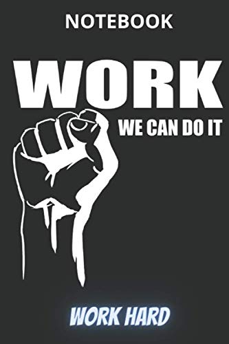 ler totalmente Work We Can Do It: Notebook Gym For Planning Day Exercise Journal-120 Page-(6 * 9 Inch)