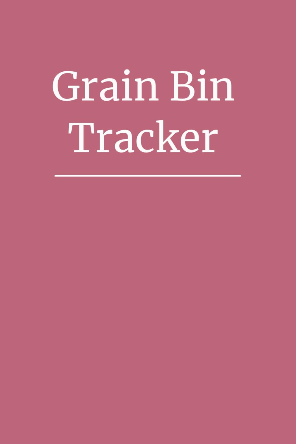 Grain Bin Tracker: Annual Grain Storage Records for Farmers, Grain Bins, Harvests & Farm Operations ( Pink Edition) baixar livro de graça