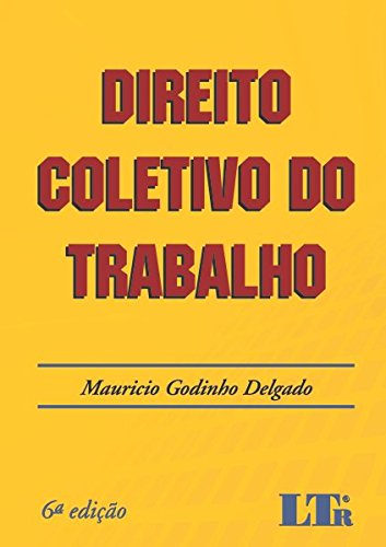 Direito Coletivo do Trabalho