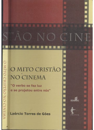ler totalmente Mito Cristao No Cinema, O