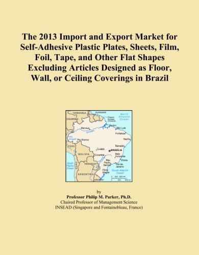 The 2013 Import and Export Market for Self-Adhesive Plastic Plates, Sheets, Film, Foil, Tape, and Other Flat Shapes Excluding Articles Designed as Floor, Wall, or Ceiling Coverings in Brazil baixar o livro de graça