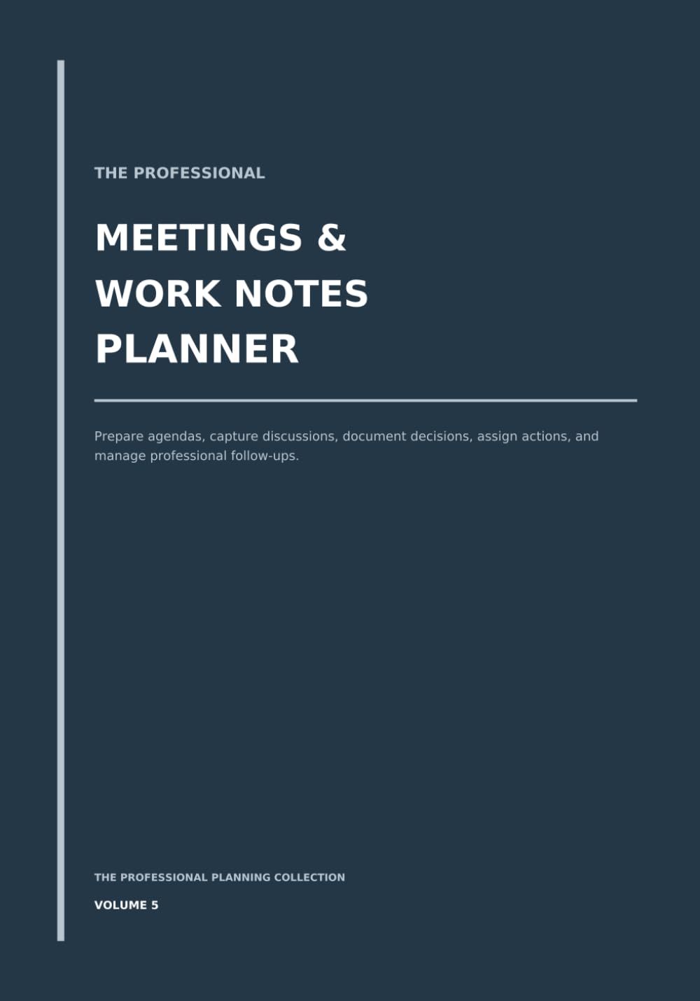 Professional Meetings & Work Notes Planner: An Undated Work Organizer for Agendas, Decisions, Action Items, Follow-Ups, Contacts, and Notes baixar livro de graça
