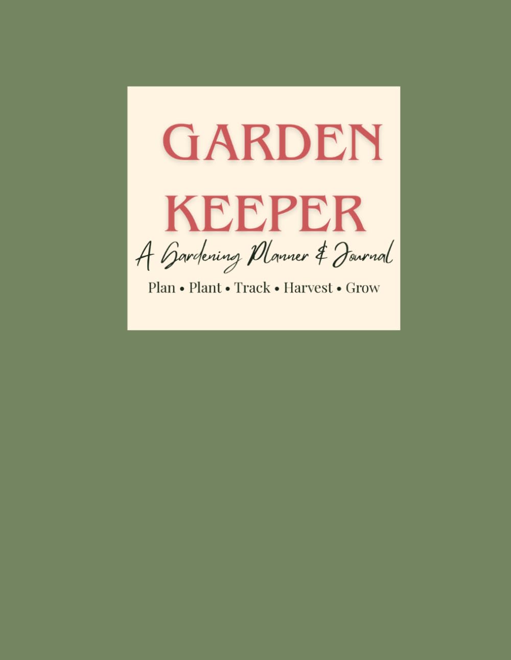 ler totalmente Garden Keeper: A Gardening Planner & Journal For Plant Profiles, Weekly Tasks, Watering, Harvests, Pest Tracking & Garden Projects