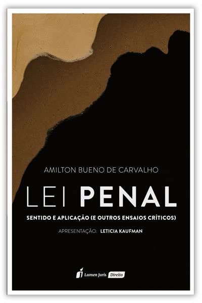 ler totalmente Lei Penal: Sentido e Aplicação (E Outros Ensaios Críticos) - 3ª Tiragem - 2025
