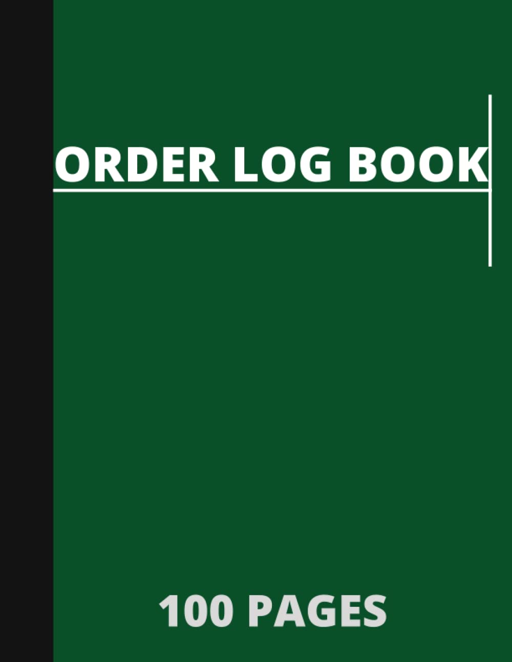 ler totalmente Order Log Book: Daily Order Log Book | Customer Order Tracker Log Book for Online Businesses and Retail Store, Order Form for Small Business (100 pages, size large 8.5x11 in.)
