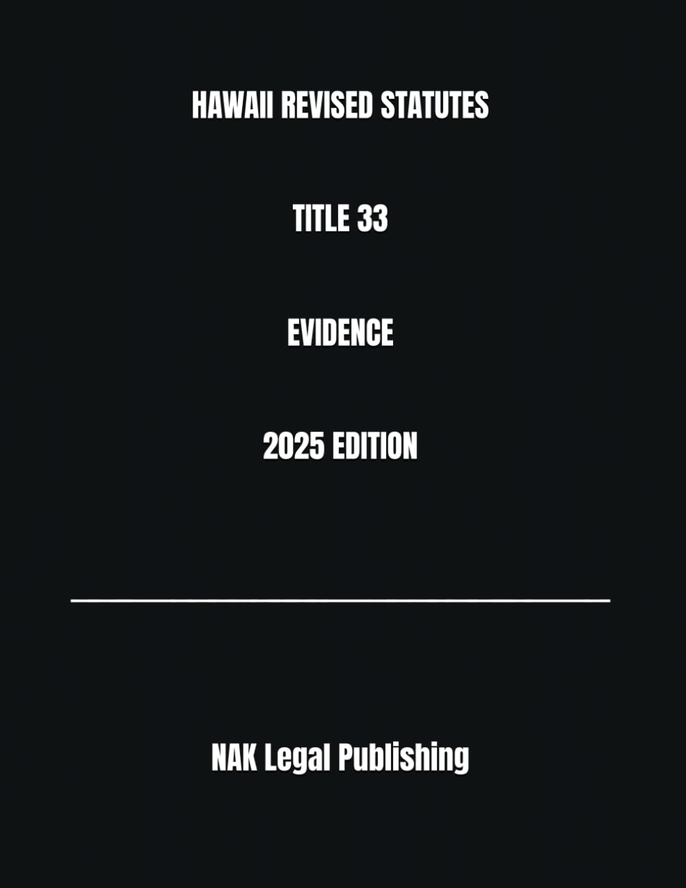 HAWAII REVISED STATUTES TITLE 33 EVIDENCE 2025 EDITION baixar livro de graça