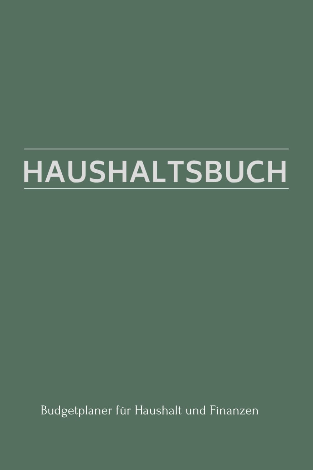 Haushaltsbuch Budgetplaner: Einfacher Budget Planer für Einnahmen und Ausgaben | Monatsbudget und Ausgaben Tracker (German Edition) baixar o livro de graça