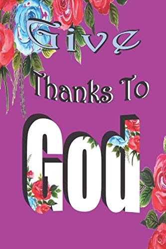 capítulo por capítulo baixar Give Thanks to God: Inspirational / Spirituality Guide Book/Journal to More Stress less and Prayer, Size 6' x