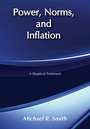 ler totalmente Power, Norms, and Inflation: A Skeptical Treatment (English Edition)
