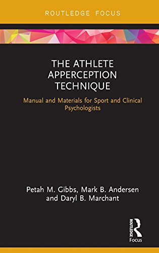 The Athlete Apperception Technique: Manual and Materials for Sport and Clinical Psychologists (Routledge Research in Sport and Exercise Science) (English Edition)