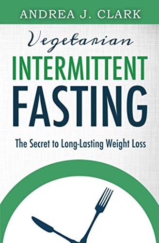 ler totalmente Intermittent Fasting: The Secret to Long-Lasting Weight Loss (Easy Fasting Guides)