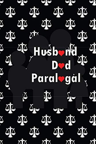 ler totalmente Husband Dad Paralegal: gift for paralegal, husband, dad, father, scales of justice symbol background, lined journal, blank notebook, 6"x 9", 100 pages for writing notes, decorated interior.