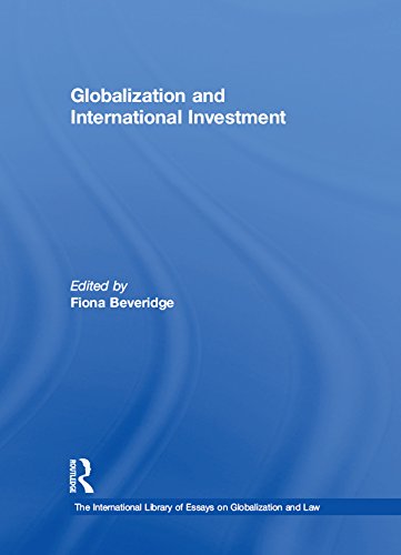 ler totalmente Globalization and International Investment (The International Library of Essays on Globalization and Law) (English Edition)
