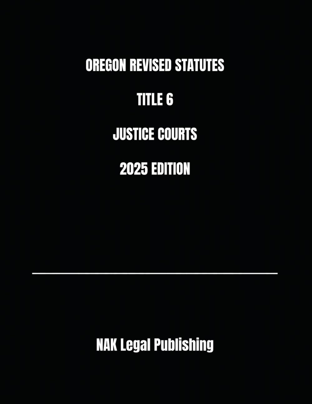 ler totalmente OREGON REVISED STATUTES TITLE 6 JUSTICE COURTS 2025 EDITION
