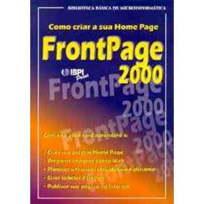 ler totalmente Como Criar a Sua Home Page. Frontpage 2000