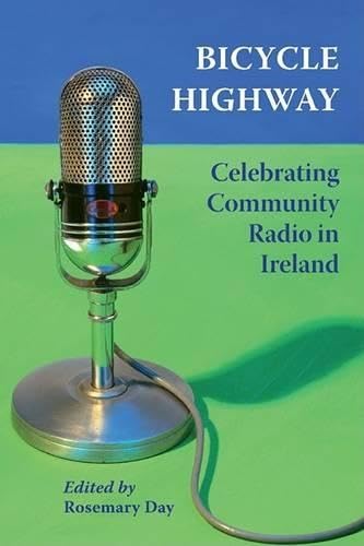 Bicycle Highway: Celebrating Community Radio in Ireland baixar o livro de graça